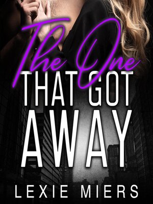 cover image of The One That Got Away